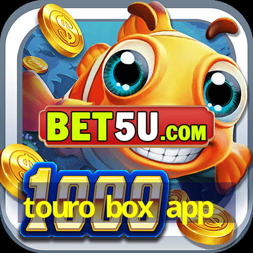 touro box app